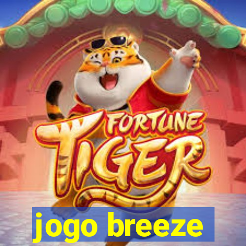 jogo breeze